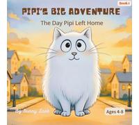 Pipi's Big Adventure-The Day Pipi Left Home