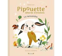 Pipouette déborde d'émotions - La rencontre - Album à la découverte des émotions - À partir de 3 ans