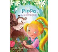 Pippa and the Strange Egg