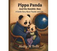 Pippa Panda and the Rumble-Roo: A Gentle Bedtime Story About Thunder, Courage, and Calm for Ages 2-5