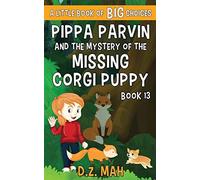 Pippa Parvin And The Mystery Of The Missing Corgi Puppy
