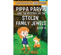 Pippa Parvin And The Mystery Of The Stolen Family Jewels