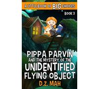 Pippa Parvin And The Mystery Of The Unidentified Flying Object