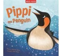 Pippi the Penguin by Catherine Veitch Catherine Veitch (Auteur)