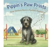 Pippin's Paw Prints: From Southern Roots to Northern Exposure