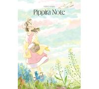 Pippira Note - Tome 1