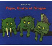 pique gratte et grogne