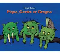 Pique gratte et grogne