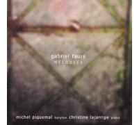 Piquemal, Michel - Fauré : Mélodies