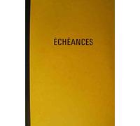 ELVE Cahier piq-re "Ech‚ances" , 92 pages, 320 x 210 mm G