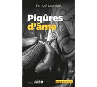 Piqûres d'âme - Samuel Leproust - Ouest France - Poche - Roman