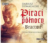 Piraci Północy Bractwo - Dariusz Domagalski (Buch auf Polnisch)