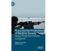 Piracy And The Privatisation Of Maritime Security