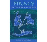 Piracy in the Ancient World Henry A. Ormerod (Auteur)