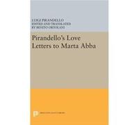 Pirandello S Love Letters To Marta Abba Luigi Pirandello, Benito Ortolani (Auteur)