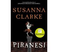 Piranèse : LAURÉAT DU PRIX DES FEMMES 2021 (Bloomsbury Publishing)