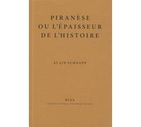 Piranèse ou l'épaisseur du temps