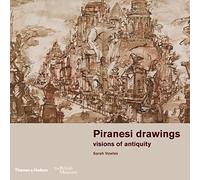 Piranesi – Visions de l'Antiquité : Dessins du British Museum – Thames & Hudson