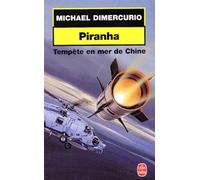 Piranha : Tempête en mer de Chine