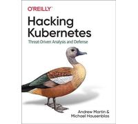 Piratage de Kubernetes : Analyse et défense basées sur les menaces