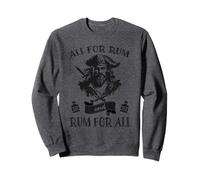 Pirate Blackbeard All For Rum For All Talk Like a Pirate Day Sweatshirt