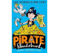 Pirate Blunderbeard : Le pire. Vacances. Jamais.