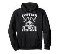 Pirate Captain of The Ship Show Funny Humour Pun Homme Femme Sweat à Capuche