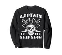 Pirate Captain of The Ship Show Funny Humour Pun Homme Femme Sweatshirt