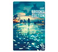 Pirate de lumière - Lily Brooks-Dalton - Gallmeister - Poche - Roman