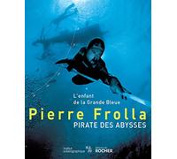Pirate des abysses: L'enfant de la Grande Bleue
