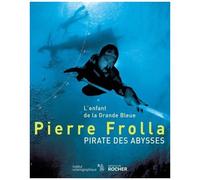 Pirate Des Abysses - L'enfant De La Grande Bleue