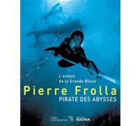 Pirate des abysses: L'enfant de la Grande Bleue