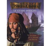 Pirate des Caraïbes: le guide officiel