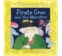 Pirate Gran and the Monsters by Geraldine Durrant Inconnu (Auteur)