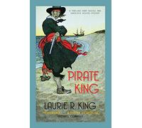 Pirate King: A thrilling mystery for Mary Russell and Sherlock Holmes