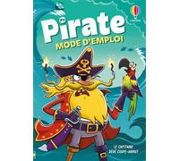 Pirate : mode d'emploi - Dès 8 ans - Sam Taplin - Usborne - broché - Document jeunesse