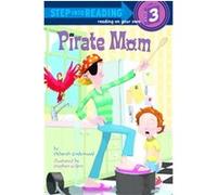 Pirate Mom, Step into Reading Series Deborah Underwood (Auteur)