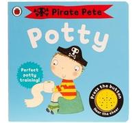Andrea Pinnington – Pirate Pete's Potty – Livre d'apprentissage de la propreté Ladybird