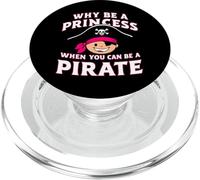 Pirate : Pourquoi être Une Princesse Quand on Peut être Une Pirate ? Pirates PopSockets PopGrip pour MagSafe