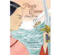 Pirate Queen by Helaine Becker Helaine Becker (Auteur)