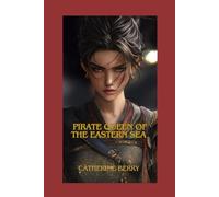 Pirate Queen of the Eastern Sea