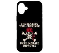 Pirate The Beatings Will Continue Until Moral Improves Coque pour iPhone 16 Plus