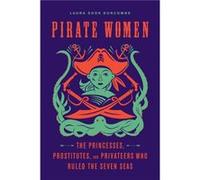 Laura Sook Duncombe – Pirate Women
