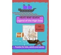 Pirate word search Legend of High Seas: Word Search Puzzles for Adults, Senior and teens about pirates | 6 x9 in , 50 puzzles