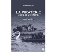 Piraterie au fil de l'histoire - Michèle Battesti - Sorbonne Universite Presses - broché - Etude