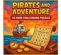 Pirates and Adventure Word Puzzle Challenge: 20 Hard and Exciting Puzzles for Young Treasure Seekers