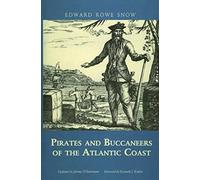 Pirates And Buccaneers Of The Atlantic Coast