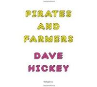 Pirates and Farmers: Essays on the Frontiers of Art: Dave Hickey - [Version Originale] Inconnu (Auteur)