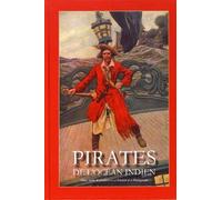 Pirates De L'océan Indien - Anthologie Historique Et Littéraire