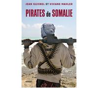 Pirates de Somalie - Jean Guisnel - Grasset - broché - Essai